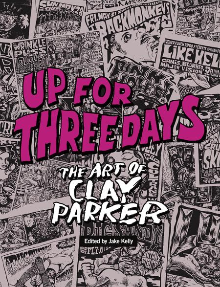 UP FOR THREE DAYS TP THE ART OF CLAY PARKER (MR) (Backorder, Allow 4-5 Weeks)