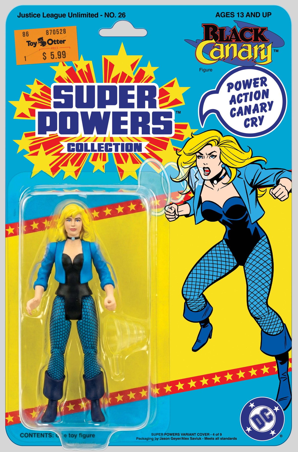 JUSTICE LEAGUE UNLIMITED #26 CVR E JASON GEYER & ALEX SAVIUK BLACK CANARY SUPER POWERS ACTION FIGURE CARD STOCK VAR | DC COMICS | Comicbookeroo