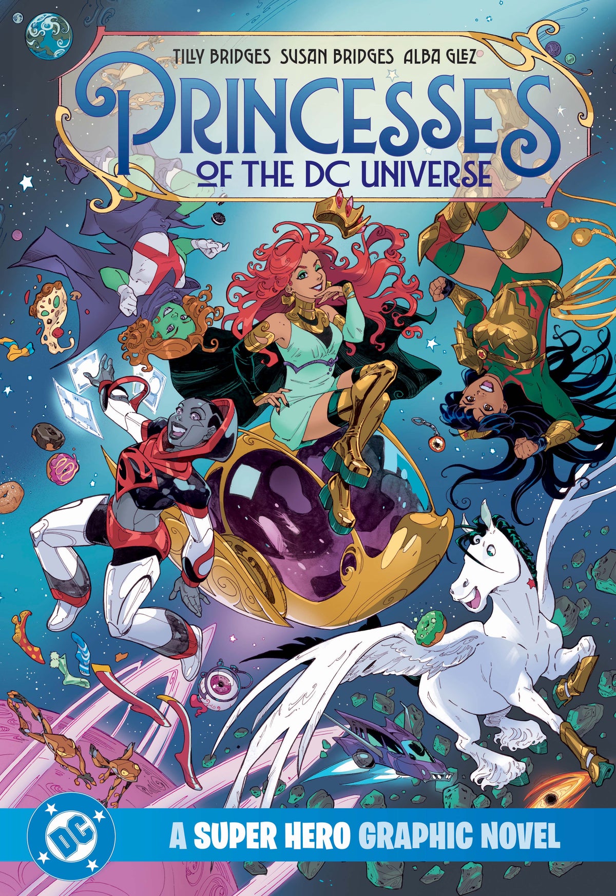 PRINCESSES OF THE DC UNIVERSE A SUPER HERO GRAPHIC NOVEL TP | DC COMICS | Comicbookeroo