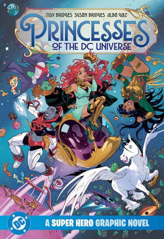 PRINCESSES OF THE DC UNIVERSE A SUPER HERO GRAPHIC NOVEL TP | DC COMICS | Comicbookeroo