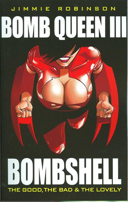 BOMB QUEEN TP VOL 03 BOMBSHELL (MR) (Backorder, Allow 4-5 Weeks)