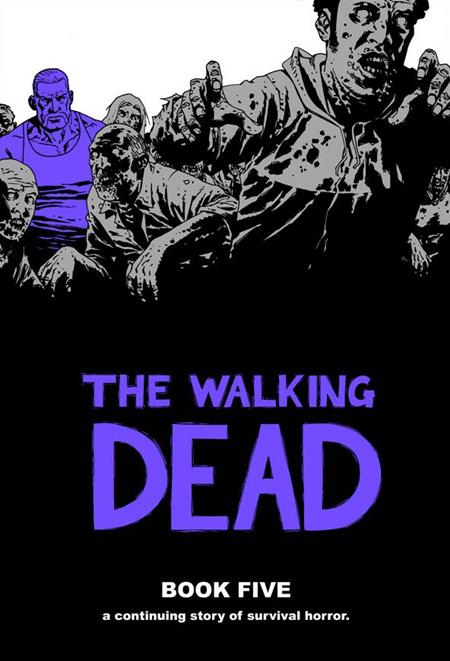 WALKING DEAD HC VOL 05 (MR) (Backorder, Allow 4-5 Weeks)