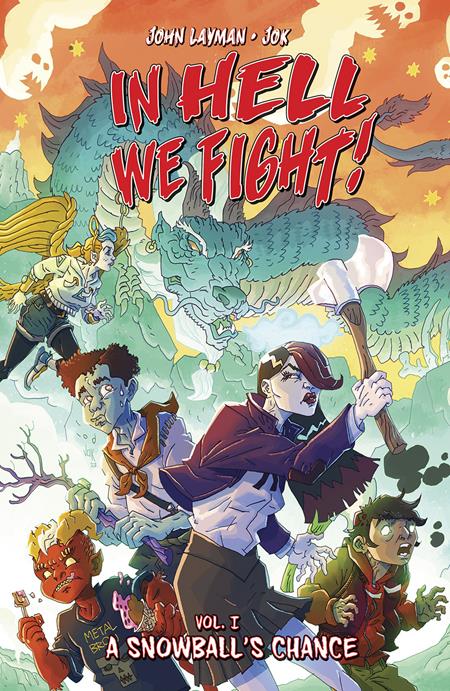 IN HELL WE FIGHT TP VOL  01  A SNOWBALLS CHANCE  (Backorder, Allow 4-5 Weeks)