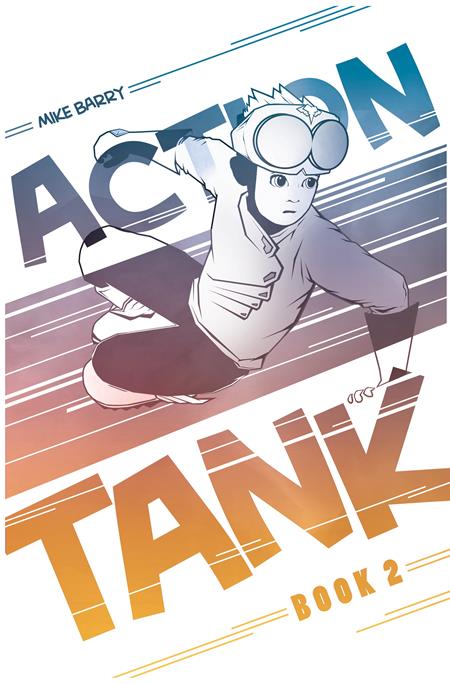 ACTION TANK VOL 02 TP (15 Jan Release) - Comicbookeroo