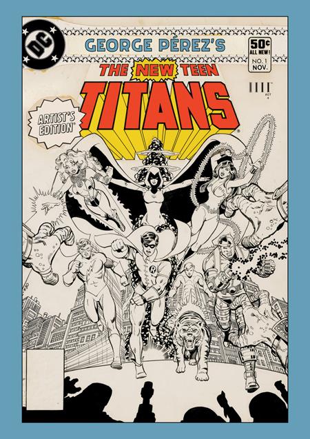 GEORGE PEREZS NEW TEEN TITANS ARTISTS EDITION HC CVR (Backorder, Allow 4-5 Weeks)