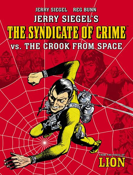 JERRY SIEGELS SYNDICATE OF CRIME VS THE CROOK FROM SPACE TP (Backorder, Allow 4-5 Weeks)
