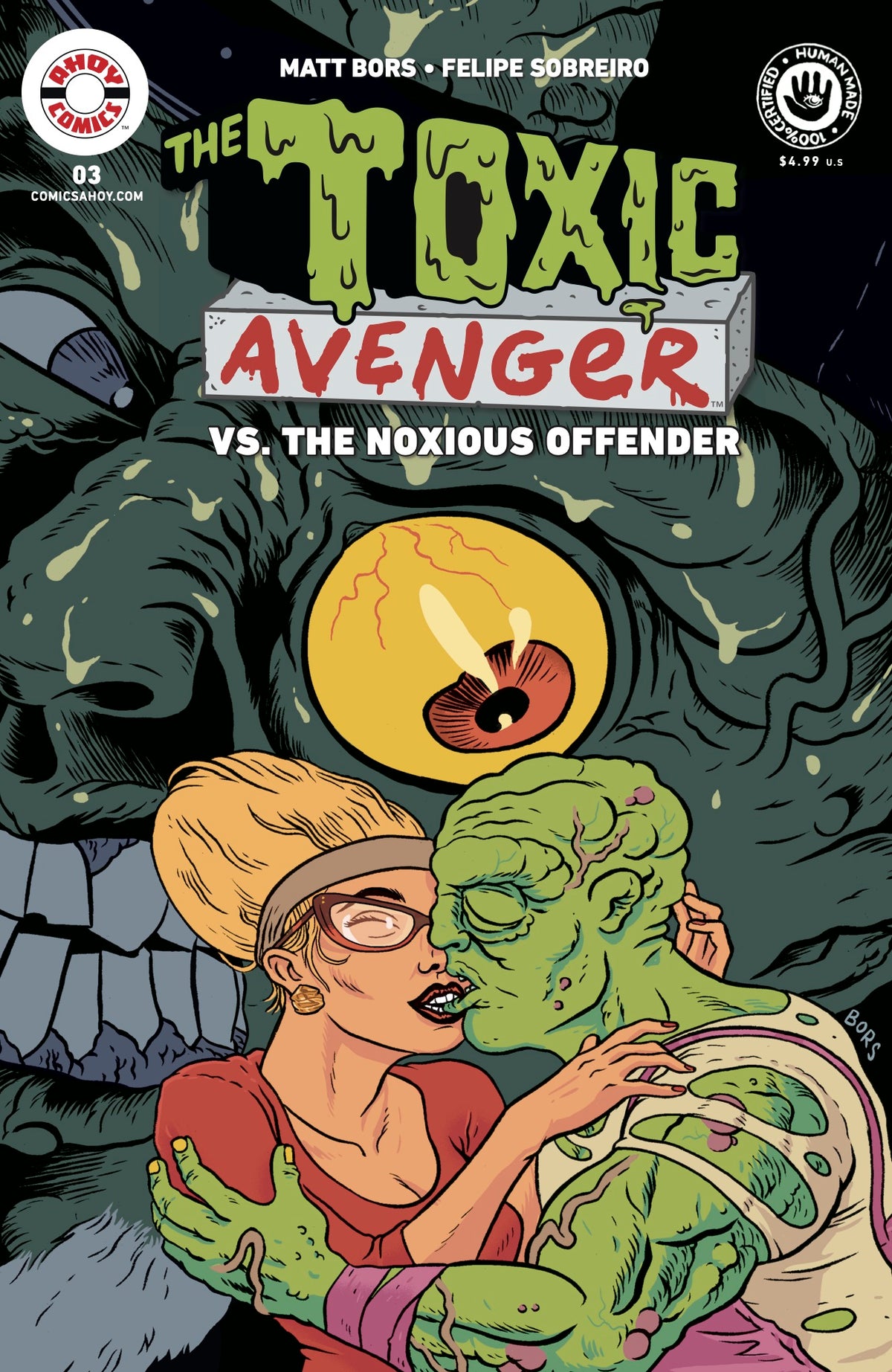 TOXIC AVENGER VS THE NOXIOUS OFFENDER #3