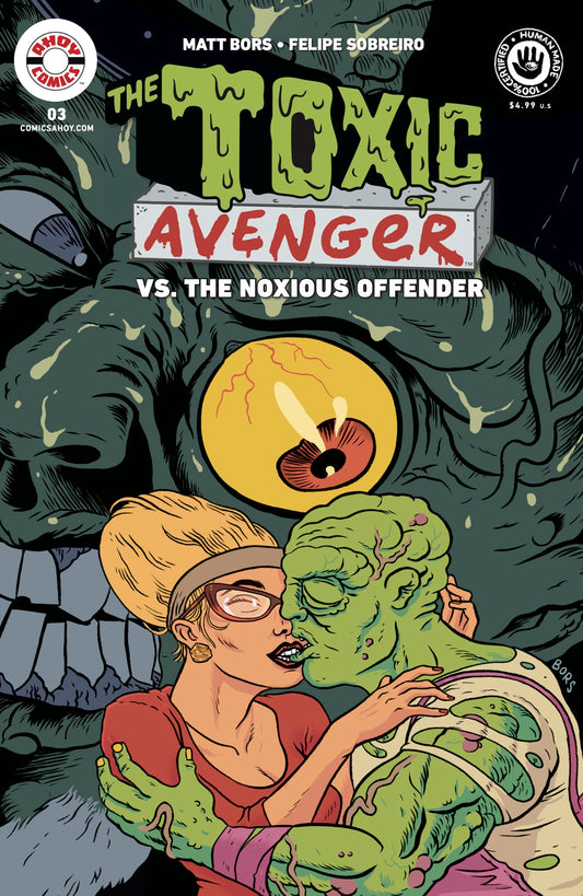 TOXIC AVENGER VS THE NOXIOUS OFFENDER #3
