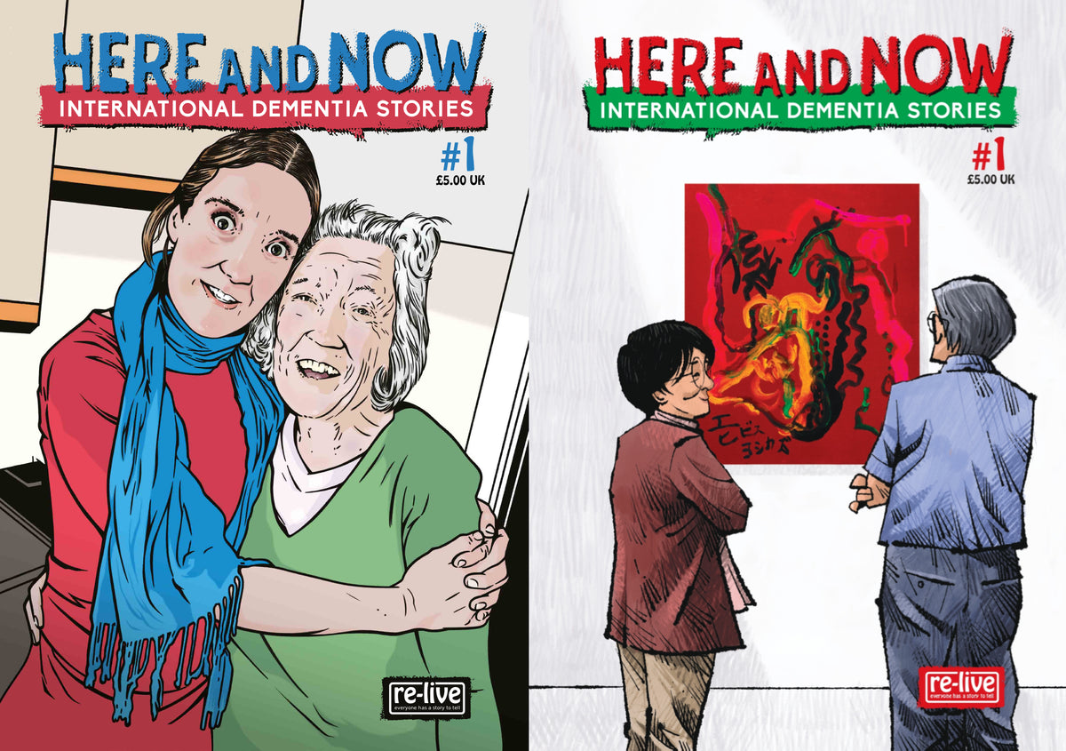 HERE AND NOW INTERNATIONAL DEMENTIA STORIES