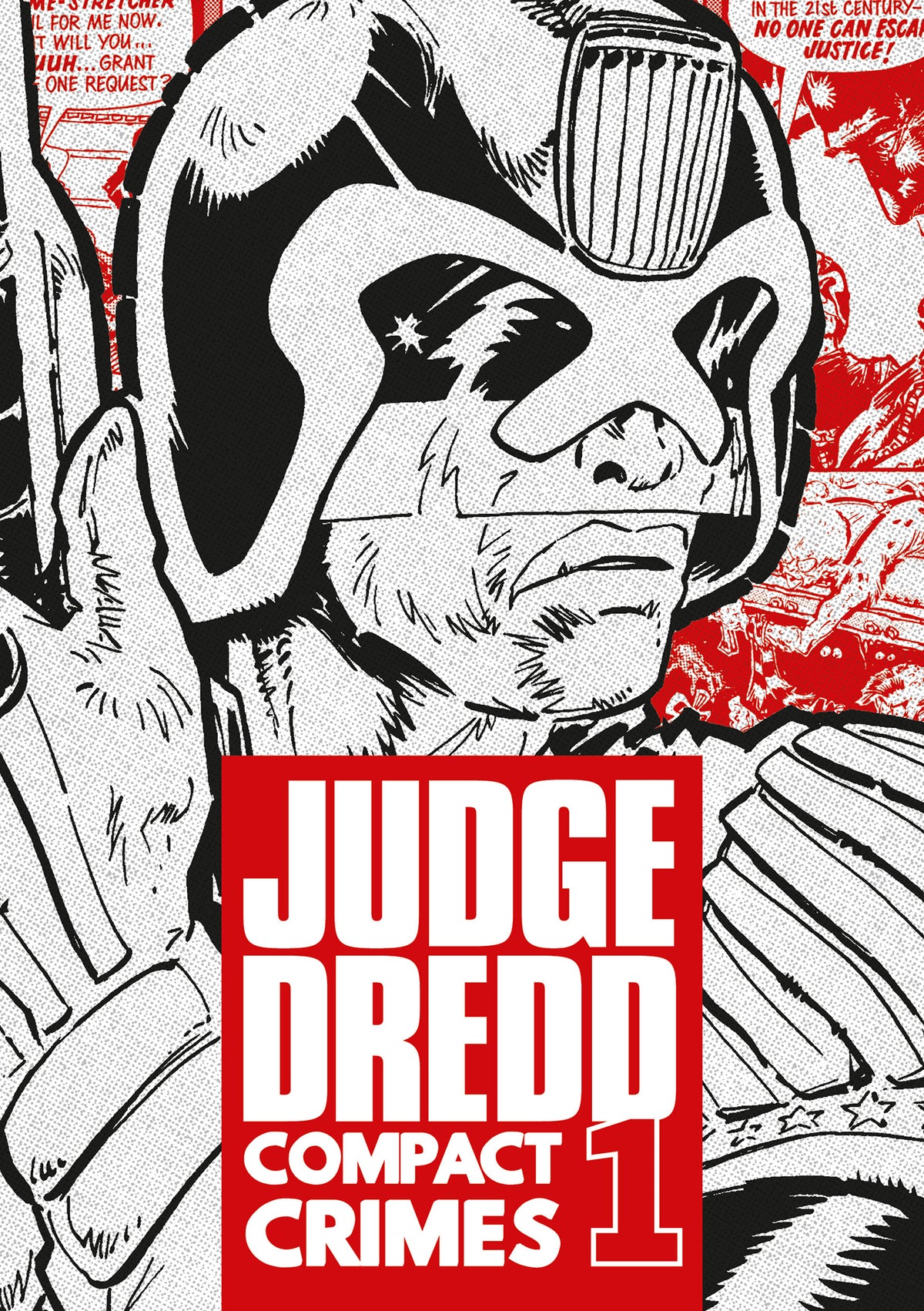 JUDGE DREDD COMPACT CRIMES TP VOL 1 | REBELLION PUBLISHING | Comicbookeroo