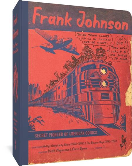 FRANK JOHNSON SECRET PIONEER OF AMERICAN COMICS TP VOL 1 WALLYS GANG EARLY YEARS 1928-1949 AND THE BOWSER BOYS 1946-1950 (MR) (Backorder, Allow 4-5 Weeks)