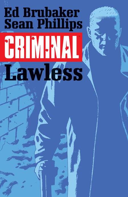 CRIMINAL TP VOL 02 LAWLESS (MR) (Backorder, Allow 4-5 Weeks) - Comicbookeroo