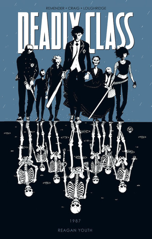 DEADLY CLASS TP VOL 01 (MR) (Backorder, Allow 4-5 Weeks) | IMAGE COMICS | Comicbookeroo
