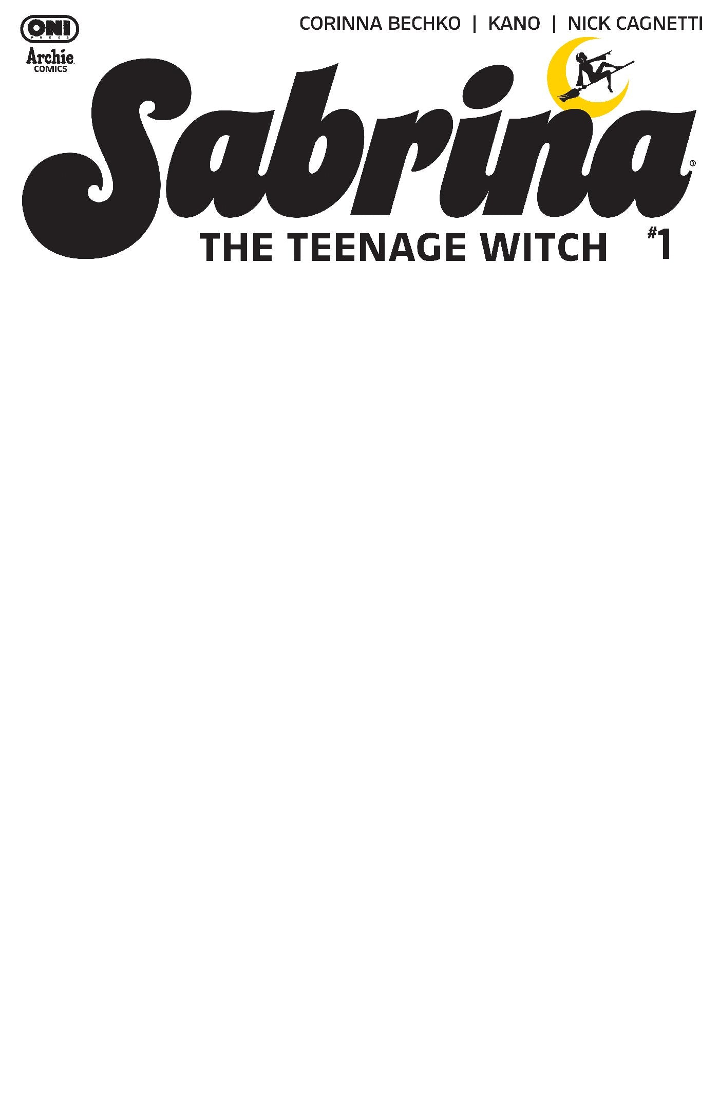 SABRINA THE TEENAGE WITCH #1 CVR E BLANK SKETCH VAR