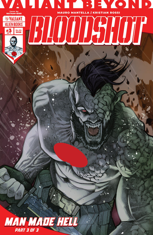 VALIANT BEYOND BLOODSHOT #6--MAN MADE HELL #3 VAR B (BIRR) (05 Aug Release)