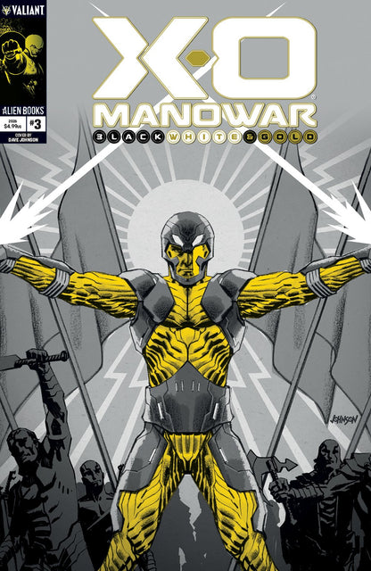 X-O MANOWAR: BLACK, WHITE & GOLD #3 VAR B