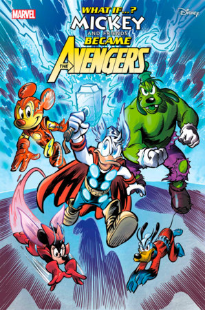 WHAT IF MICKEY & FRIENDS BECAME AVENGERS #1 (05 Mar Release)