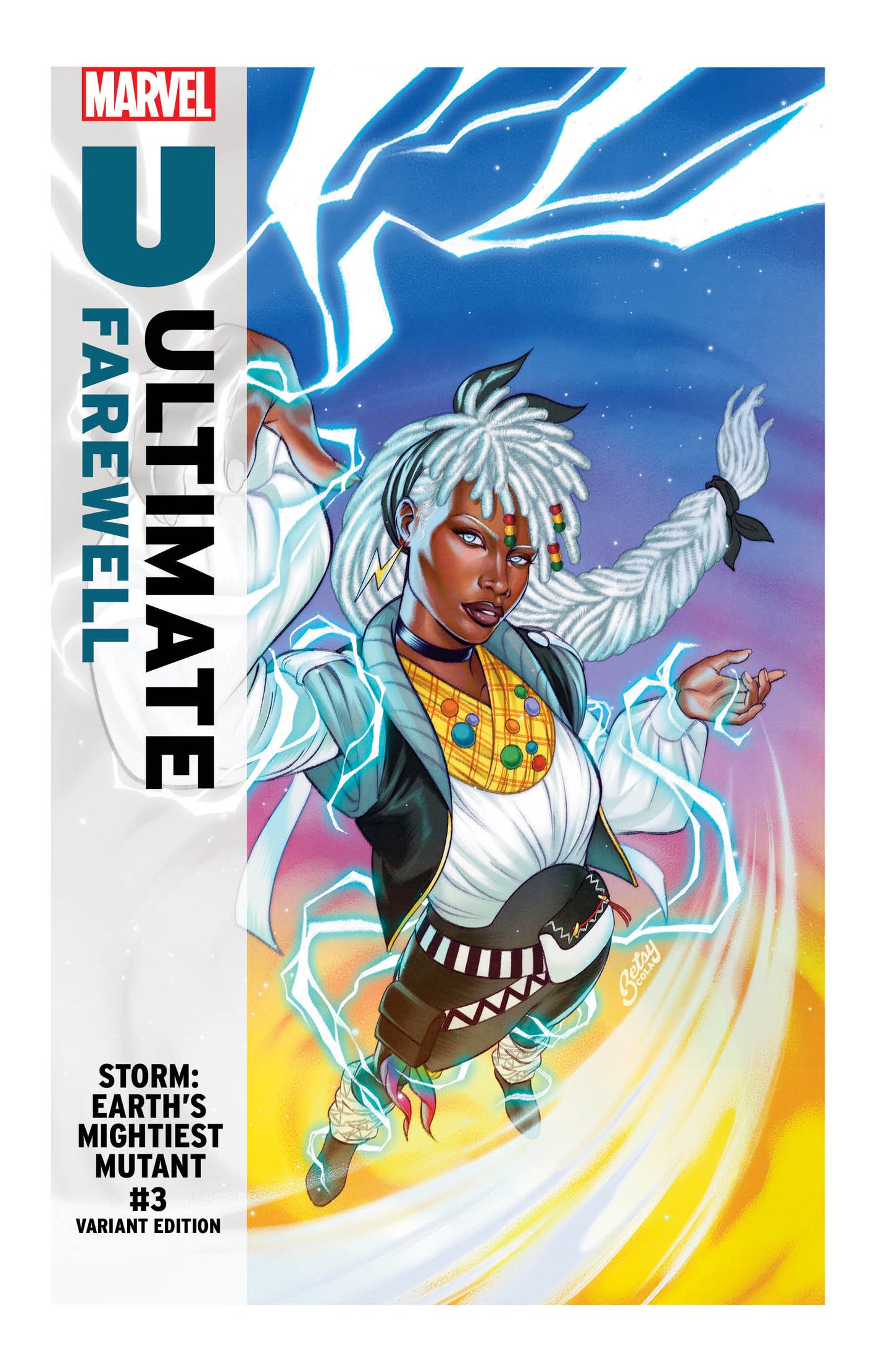 STORM: EARTH'S MIGHTIEST MUTANT #3 BETSY COLA ULTIMATE FAREWELL VAR (Backorder, Allow 4-5 Weeks)