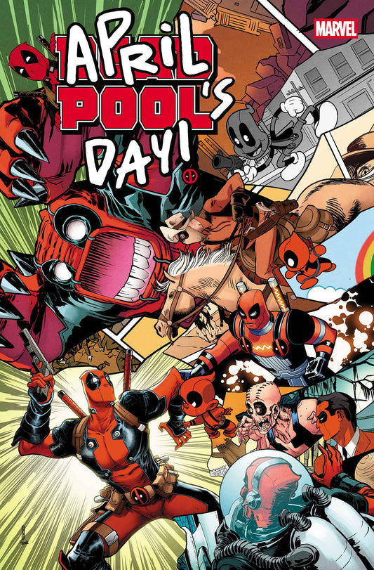 DEADPOOL: APRIL POOL'S DAY #1 (01 Apr Release)