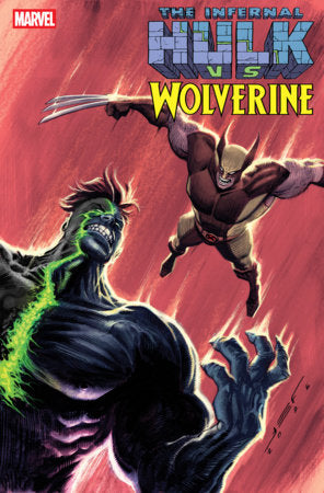 INFERNAL HULK VS. WOLVERINE #1 INCV 1:25 JUAN FERREYRA VAR