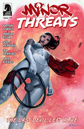 MINOR THREATS: THE LAST DEVIL LEFT ALIVE #4