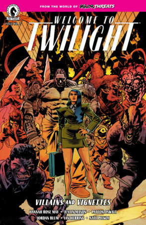 MINOR THREATS: WELCOME TO TWILIGHT--VILLAINS AND VIGNETTES #2