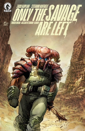 ONLY THE SAVAGE ARE LEFT #1