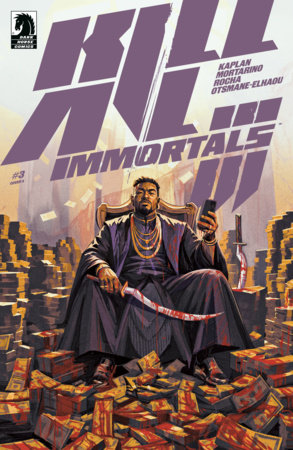 KILL ALL IMMORTALS III #3