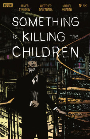 SOMETHING IS KILLING THE CHILDREN #48 A MAIN