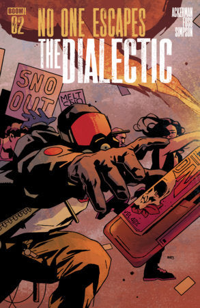 NO ONE ESCAPES THE DIALECTIC #2 A MAIN