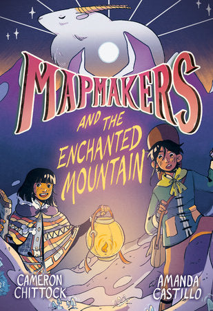 MAPMAKERS AND THE ENCHANTED MOUNTAIN TP (Backorder, Allow 4-5 Weeks)