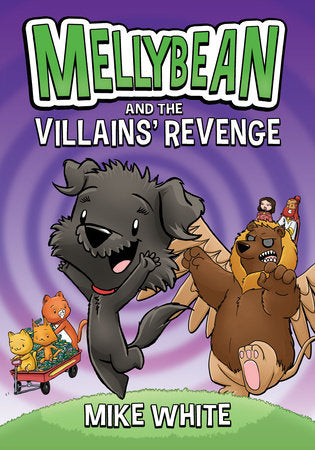 MELLYBEAN AND THE VILLAINS' REVENGE TP (Backorder, Allow 4-5 Weeks)