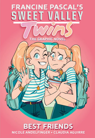 SWEET VALLEY TWINS: BEST FRIENDS HC (Backorder, Allow 4-5 Weeks)