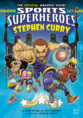 STEPHEN CURRY: THE OFFICIAL GRAPHIC NOVEL HC (Backorder, Allow 4-5 Weeks)