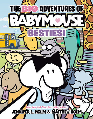 THE BIG ADVENTURES OF BABYMOUSE: BESTIES! (Book 2) TP (Backorder, Allow 4-5 Weeks)