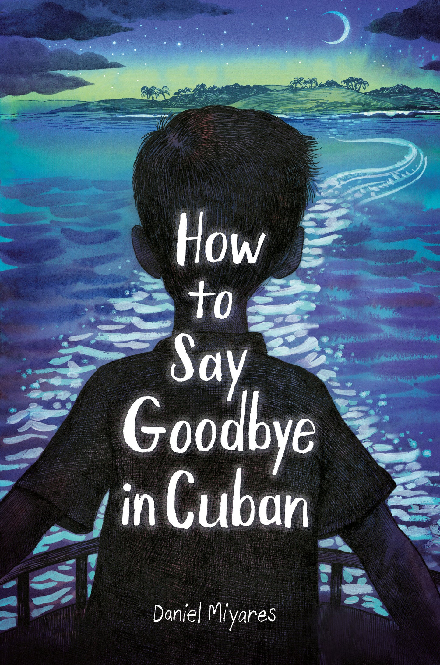 HOW TO SAY GOODBYE IN CUBAN HC (Backorder, Allow 4-5 Weeks)
