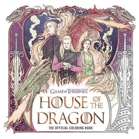 HOUSE OF THE DRAGON: THE OFFICIAL COLORING BOOK (Backorder, Allow 4-5 Weeks)