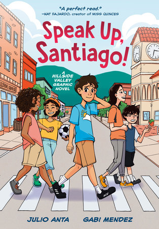 SPEAK UP, SANTIAGO! HC (Backorder, Allow 4-5 Weeks)