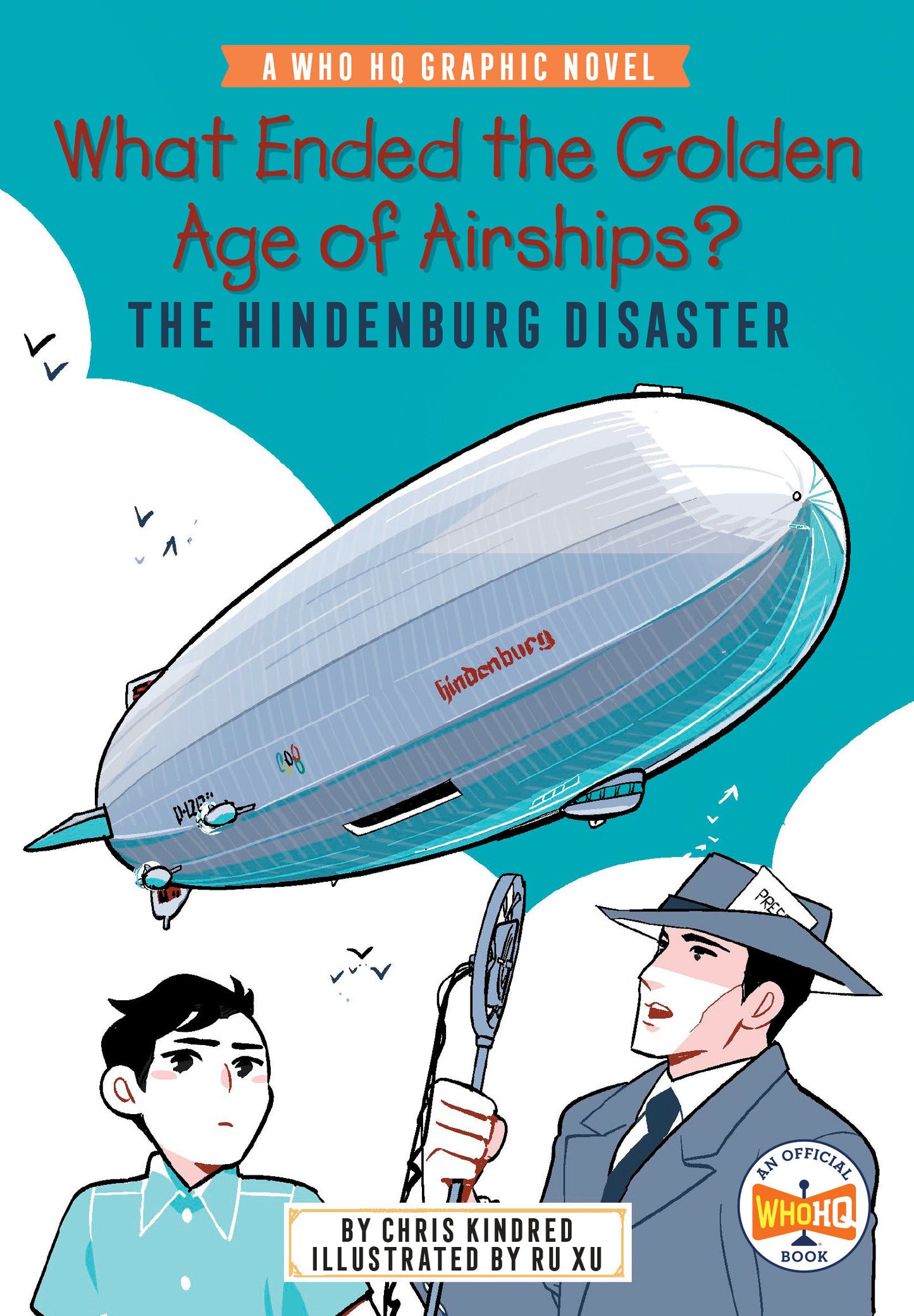 WHAT ENDED THE GOLDEN AGE OF AIRSHIPS? THE HINDENBURG DISASTER HC (Backorder, Allow 4-5 Weeks)