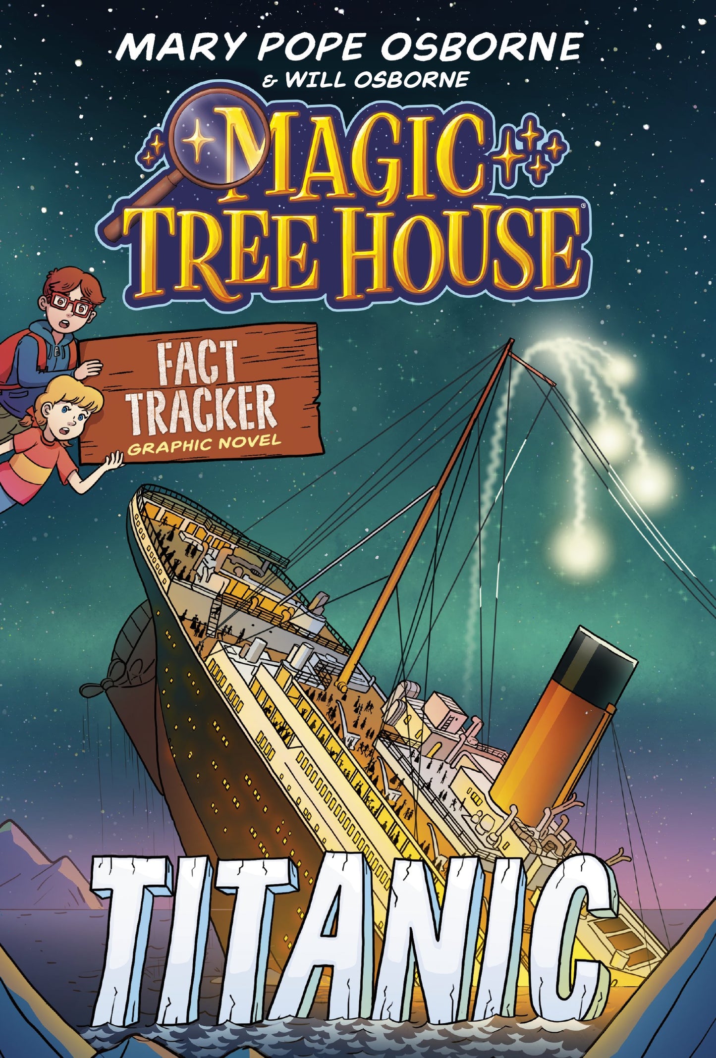 MAGIC TREE HOUSE FACT TRACKER GRAPHIC NOVEL: TITANIC HC (Backorder, Allow 4-5 Weeks)