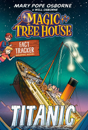 MAGIC TREE HOUSE FACT TRACKER GRAPHIC NOVEL: TITANIC HC (Backorder, Allow 4-5 Weeks)