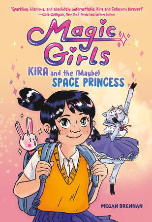 KIRA AND THE (Maybe) Space Princess TP (Backorder, Allow 4-5 Weeks)