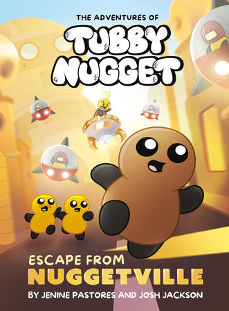 THE ADVENTURES OF TUBBY NUGGET: ESCAPE FROM NUGGETVILLE #1 HC
