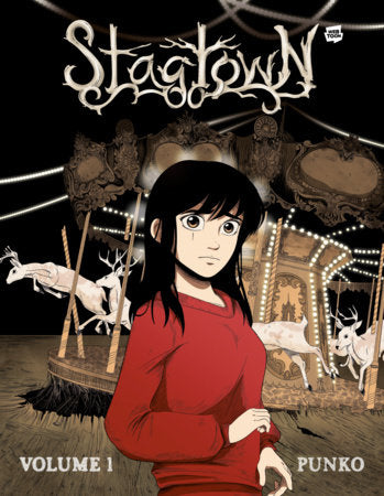 STAGTOWN: VOLUME 1 [A HORROR GRAPHIC NOVEL] TP