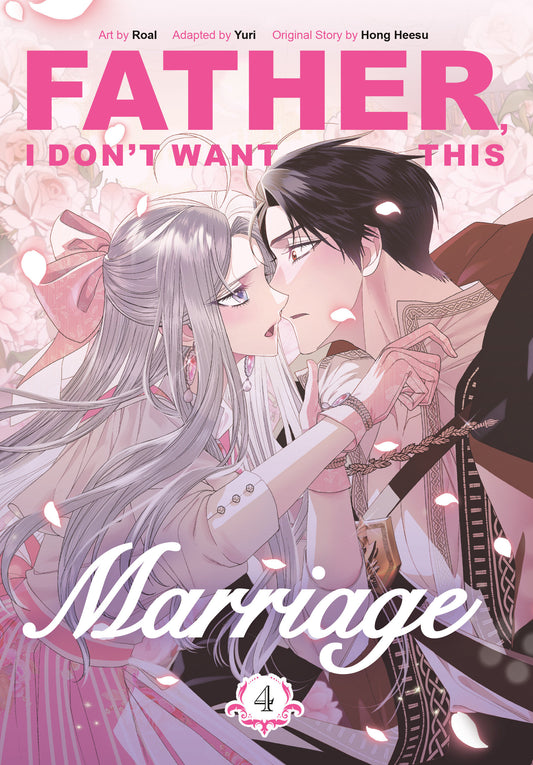 FATHER I DONT WANT THIS MARRIAGE GN VOL 04 TP (Backorder, Allow 4-5 Weeks)