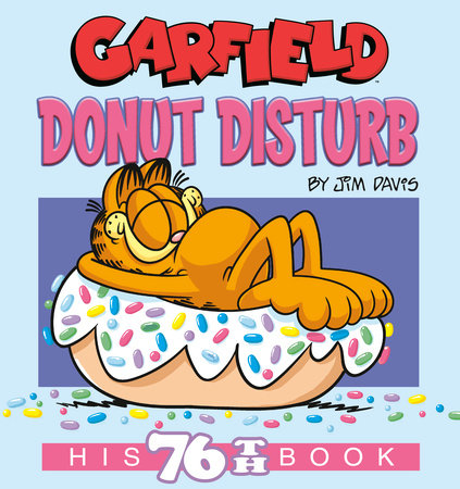 GARFIELD DONUT DISTURB TP (Backorder, Allow 4-5 Weeks)