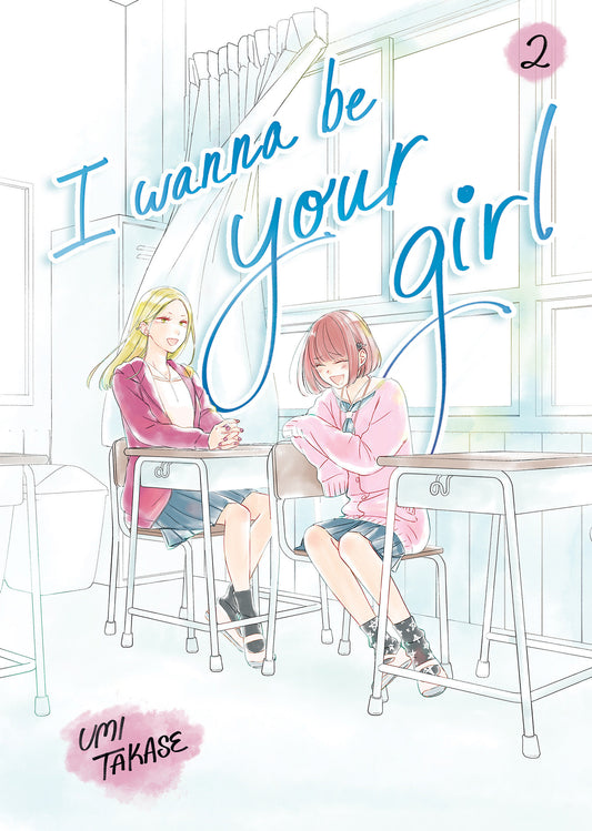 I WANNA BE YOUR GIRL, VOLUME 2 TP (Backorder, Allow 4-5 Weeks)
