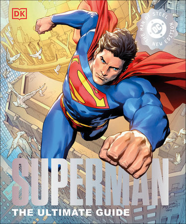DC SUPERMAN THE ULTIMATE GUIDE THE MAN OF STEEL NEW EDITION HC (Backorder, Allow 4-5 Weeks)