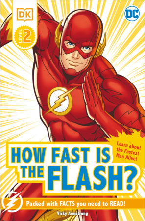 DK READER LEVEL 2 DC HOW FAST IS THE FLASH? TP (Backorder, Allow 4-5 Weeks)
