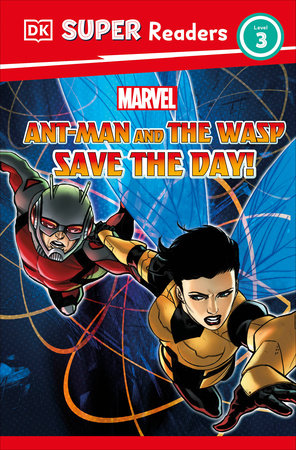 DK SUPER READERS LEVEL 3 MARVEL ANT-MAN AND THE WASP SAVE THE DAY! TP (Backorder, Allow 4-5 Weeks)